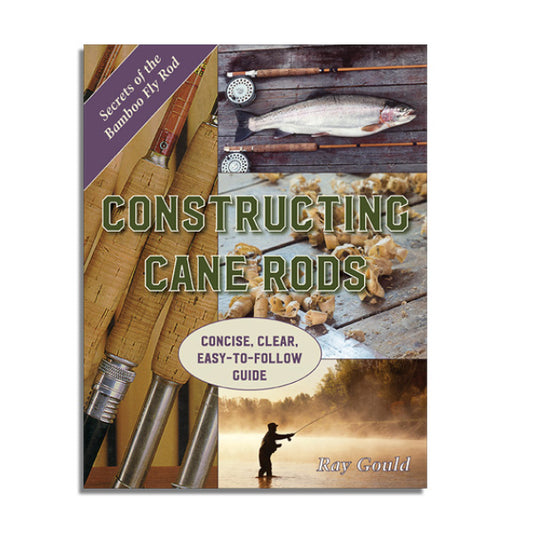 Constructing Cane Rods