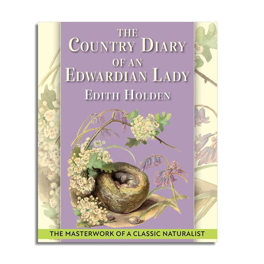Country Diary of an Edwardian Lady
