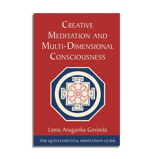 Creative Meditation and Multi-Dimensional Consciousness