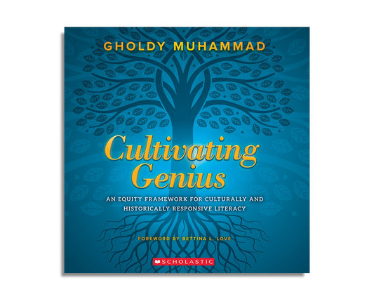 Cultivating Genius : An Equity Framework for Culturally and Historically Responsive Literacy (Audiobook)