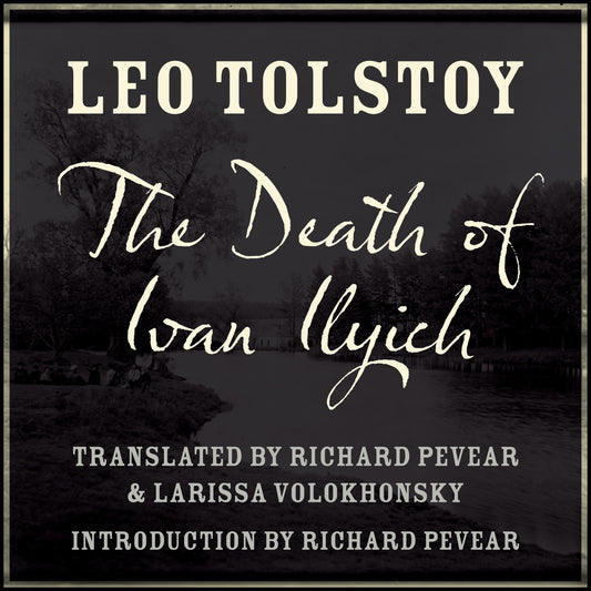 The Death of Ivan Ilyich