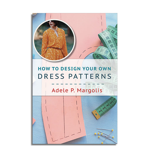 How to Design Your Own Dress Patterns