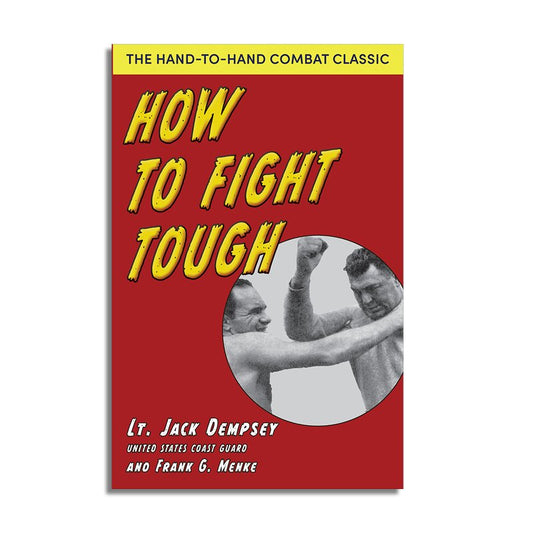 How to Fight Tough
