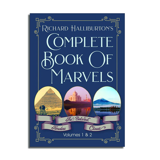 Richard Halliburton's Complete Book Of Marvels