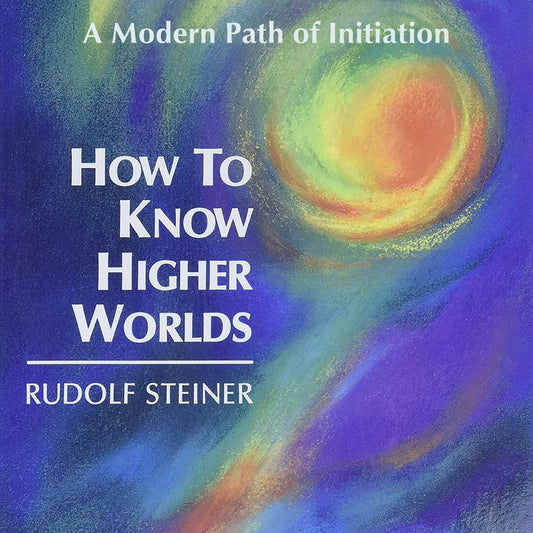 How to Know Higher Worlds