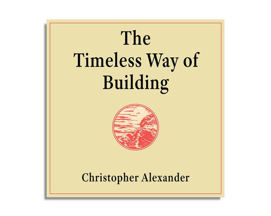 The Timeless Way of Building (Audiobook)