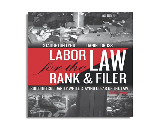 Labor Law for the Rank and Filer (Audiobook)