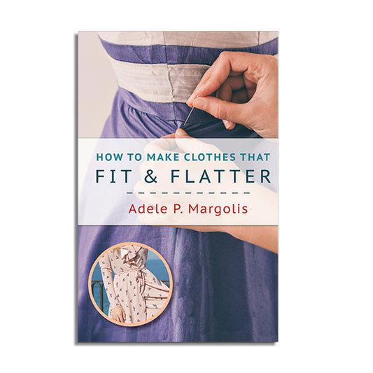 How to Make Clothes That Fit and Flatter