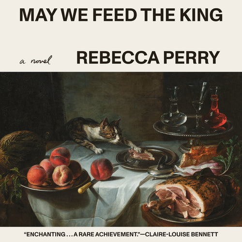 May We Feed the King