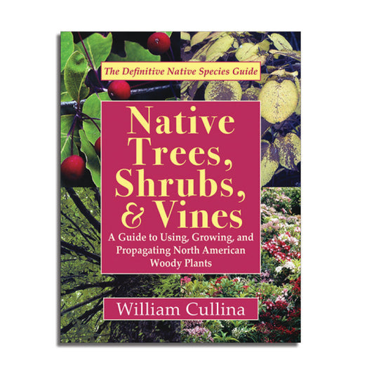 Native Trees, Shrubs and Vines