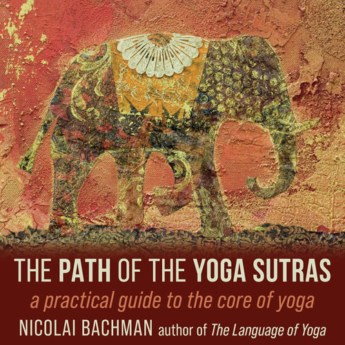 The Path of the Yoga Sutras