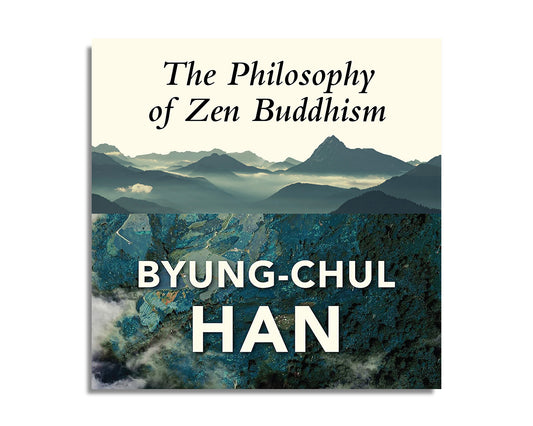 The Philosophy of Zen Buddhism