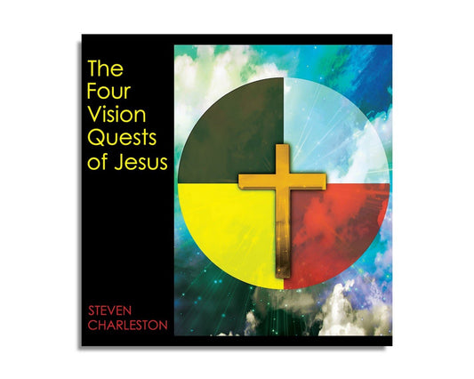 The Four Vision Quests of Jesus (Audiobook)