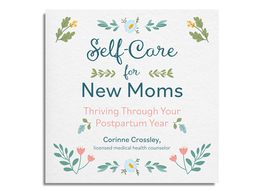 Self-Care for New Moms (Audiobook)