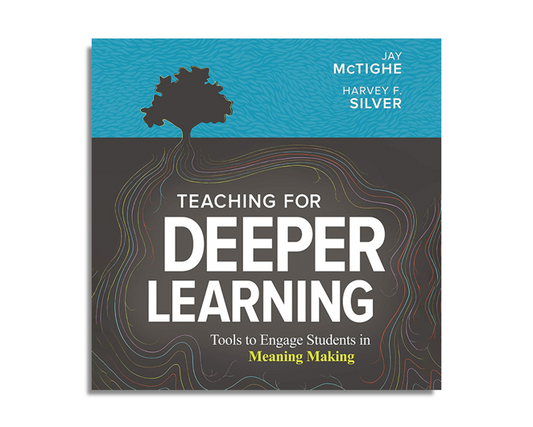 Teaching for Deeper Learning : Tools to Engage Students in Meaning Making (Audiobook)