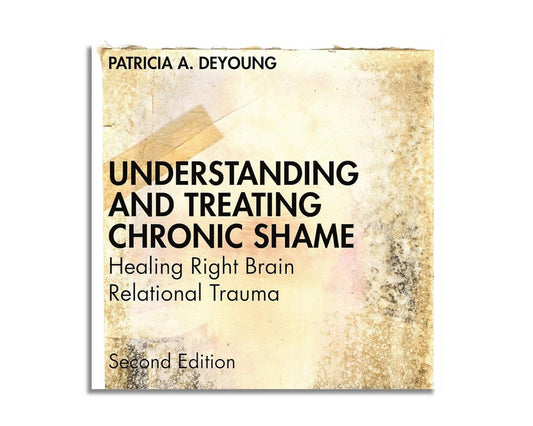 Understanding and Treating Chronic Shame (Audiobook)