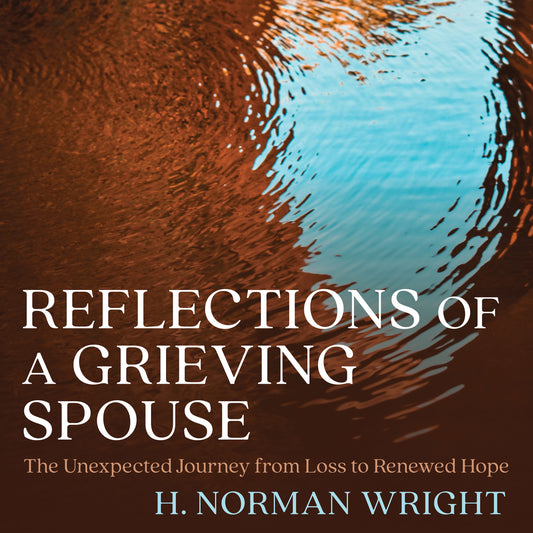 Reflections of a Grieving Spouse: The Unexpected Journey from Loss to Renewed Hope