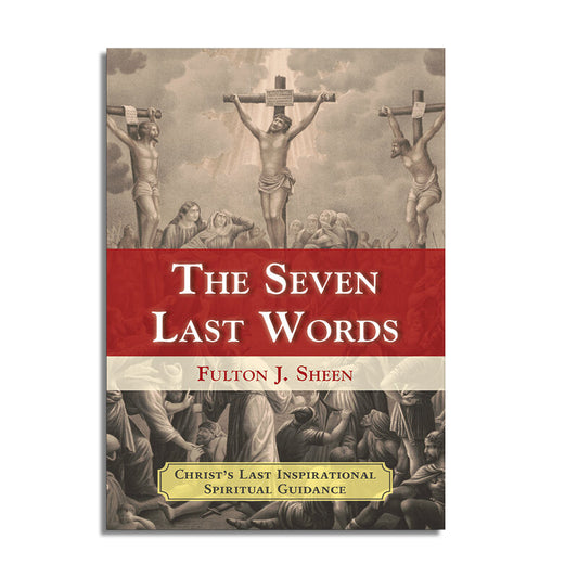 The Seven Last Words