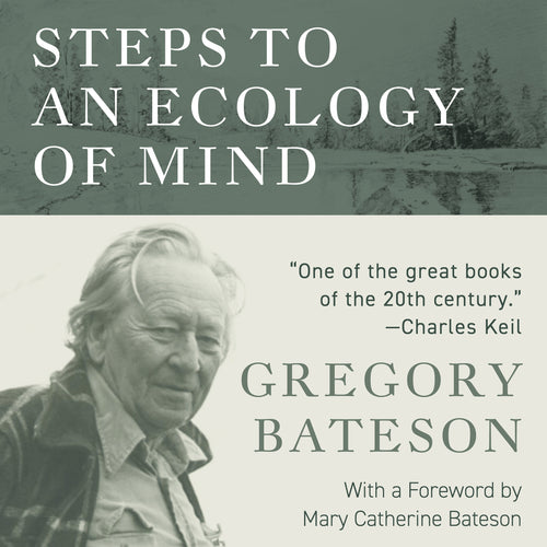 Steps to an Ecology of Mind