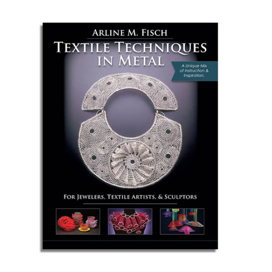 Textile Techniques in Metal