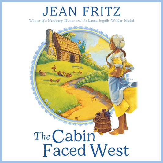 The Cabin Faced West