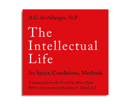 The Intellectual Life: Its Spirit, Conditions, Methods (Audiobook)