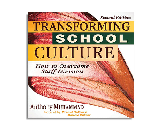 Transforming School Culture : How to Overcome Staff Division (Leading the Four Types of Teachers and Creating a Positive School Culture) (Audiobook)