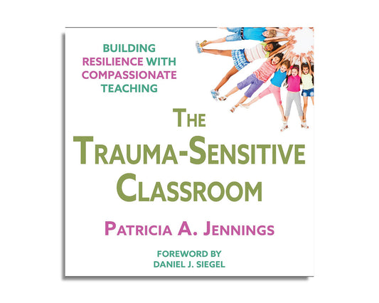 The Trauma-Sensitive Classroom (Audiobook)