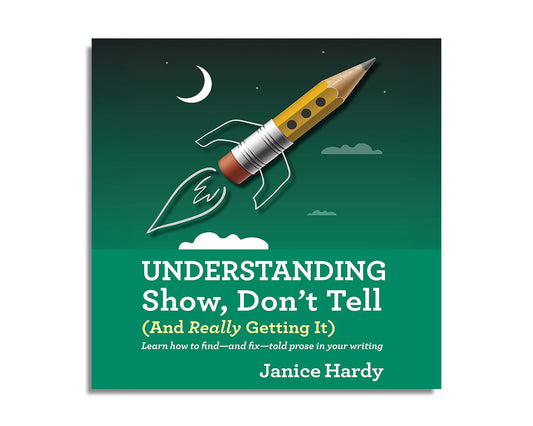 Understanding Show, Don't Tell: (And Really Getting It)