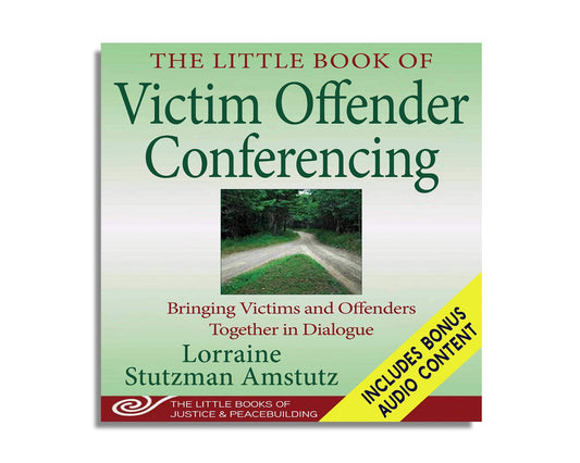 The Little Book of Victim Offender Conferencing (Audiobook)