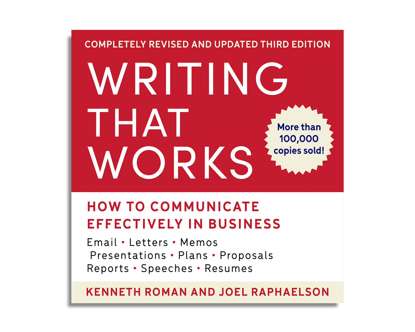 Writing That Works: How to Communicate Effectively In Business