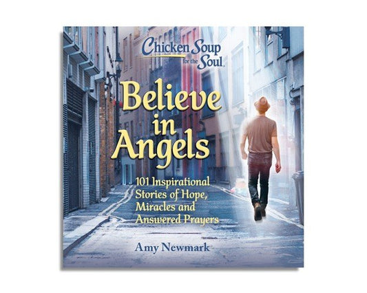Chicken Soup for the Soul: Believe in Angels (Audiobook)