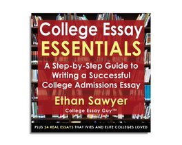 College Essay Essentials : A Step-by-Step Guide to Writing a Successful College Admissions Essay (Audiobook)